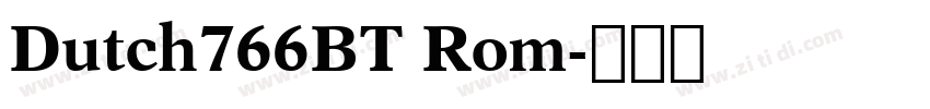 Dutch766BT Rom字体转换
